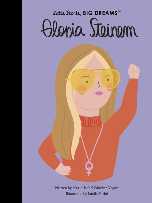 Title details for Gloria Steinem by Maria Isabel Sanchez Vegara - Available